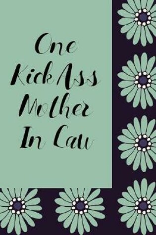 Cover of One Kick Ass Mother in Law