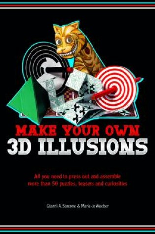 Cover of Make Your Own 3D Illusions