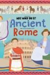 Book cover for WHAT WOULD YOU BE IN ANCIENT ROME?