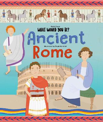 Book cover for WHAT WOULD YOU BE IN ANCIENT ROME?