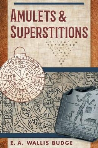 Cover of Amulets and Superstitions
