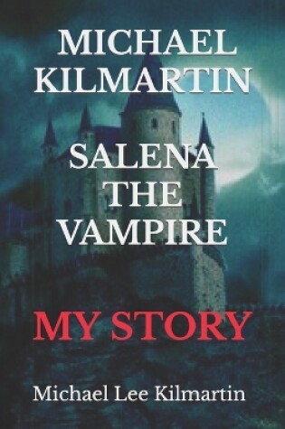 Cover of MICHAEL KILMARTIN The Vampire Chronicles