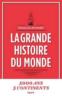 Book cover for La Grande Histoire Du Monde