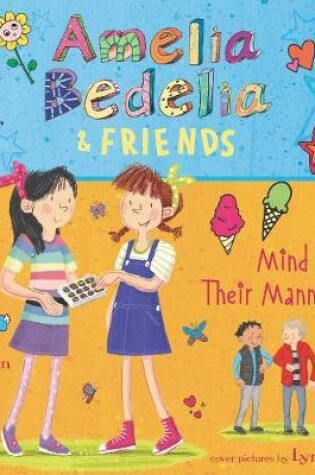 Cover of Amelia Bedelia & Friends Mind Their Manners Unabrid