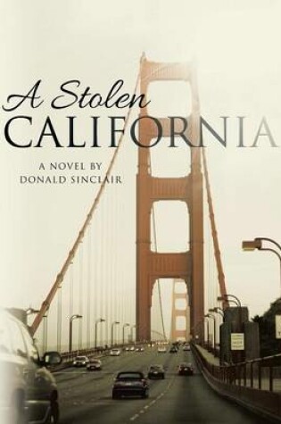 Cover of A Stolen California