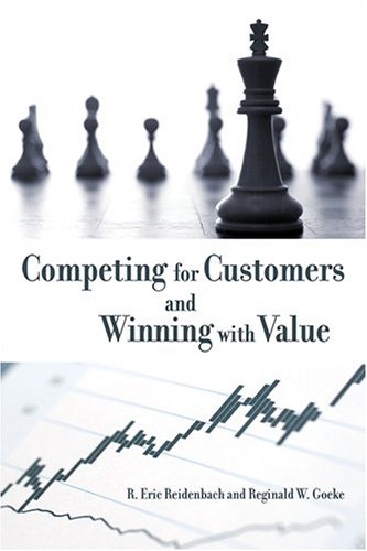 Book cover for Competing for Customers and Winning with Value