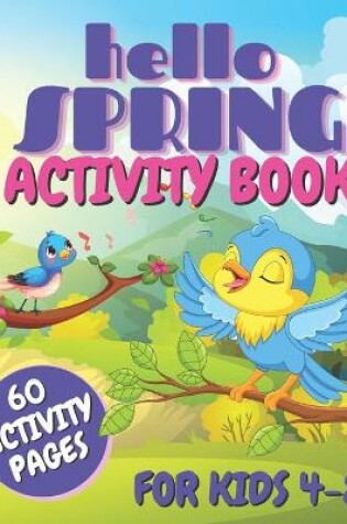 Cover of Hello Spring Activity Book For Kids