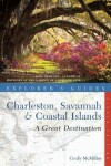 Book cover for Explorer's Guide Charleston, Savannah & Coastal Islands: A Great Destination