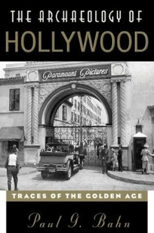 Cover of The Archaeology of Hollywood