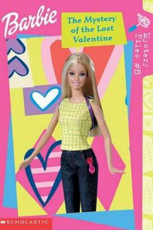 Cover of Barbie Mystery #5: The Mystery of the Lost Valentine