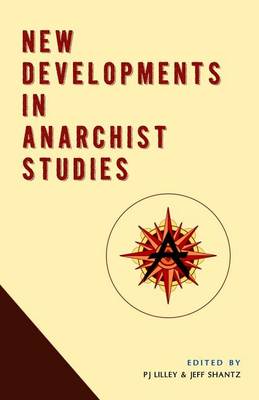 Cover of New Developments in Anarchist Studies