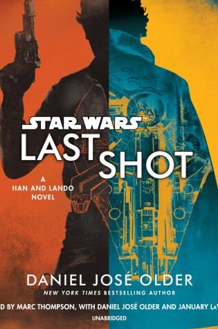Cover of Last Shot (Star Wars): A Han and Lando Novel