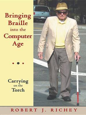 Book cover for Bringing Braille Into the Computer Age