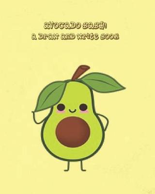 Book cover for Avocado Baby!