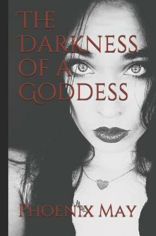 Cover of The Darkness of a Goddess