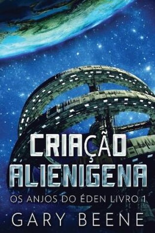 Cover of Criação Alienigena