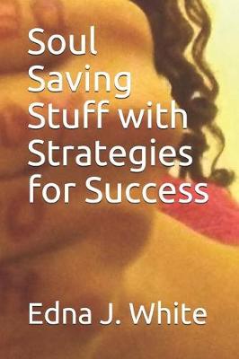 Book cover for Soul Saving Stuff with Strategies for Success