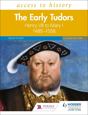 Book cover for Access to History: The Early Tudors: Henry VII to Mary I, 1485–1558 Second Edition