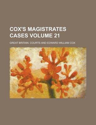 Book cover for Cox's Magistrates Cases Volume 21