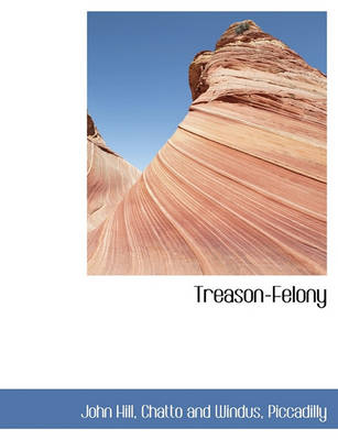 Book cover for Treason-Felony