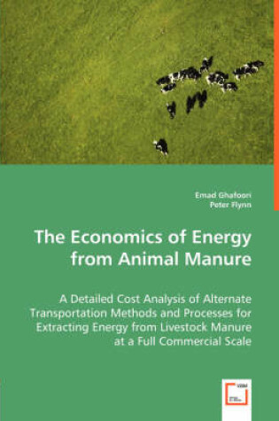 Cover of The Economics of Energy from Animal Manure