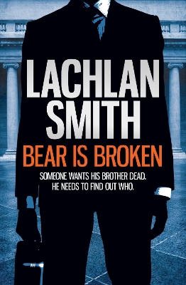 Book cover for Bear is Broken (Leo Maxwell 1)