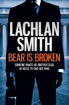 Cover of Bear is Broken (Leo Maxwell 1)