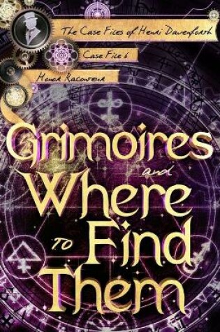 Cover of Grimoires and Where to Find Them