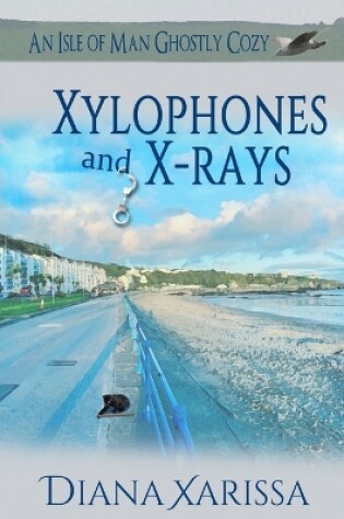Cover of Xylophones and X-Rays