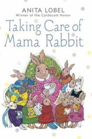 Taking Care Of Mama Rabbit