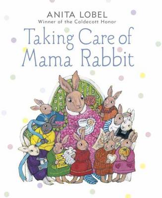 Book cover for Taking Care Of Mama Rabbit