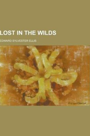 Cover of Lost in the Wilds