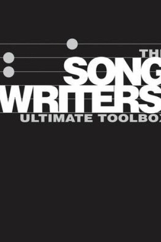 Cover of The Songwriter's Ultimate Toolbox