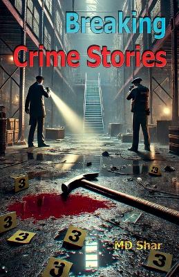 Cover of Breaking Crime Stories