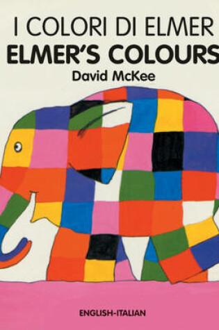 Cover of Elmer's Colours (English-Italian)