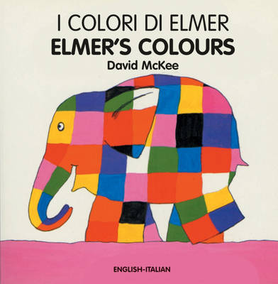 Book cover for Elmer's Colours (English-Italian)