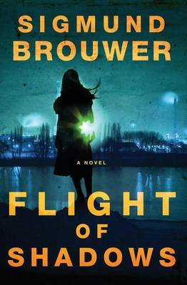 Book cover for Flight of Shadows: A Novel