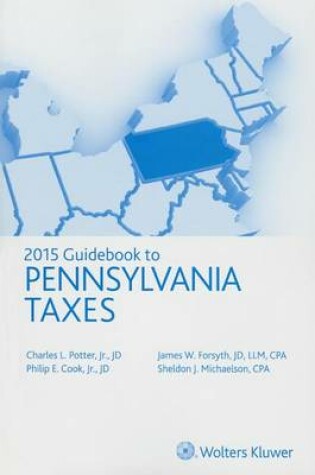 Cover of Pennsylvania Taxes, Guidebook to (2015)