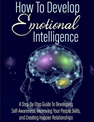 Book cover for How To Develop Emotional Intelligence?