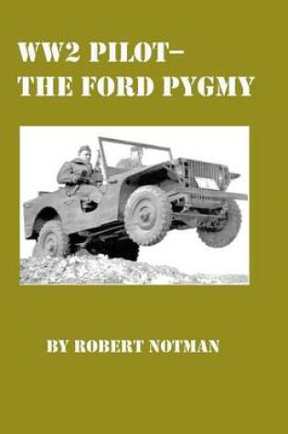 Cover of WW2 Pilot Model-The Ford Pygmy