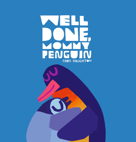 Book cover for Well Done, Mommy Penguin