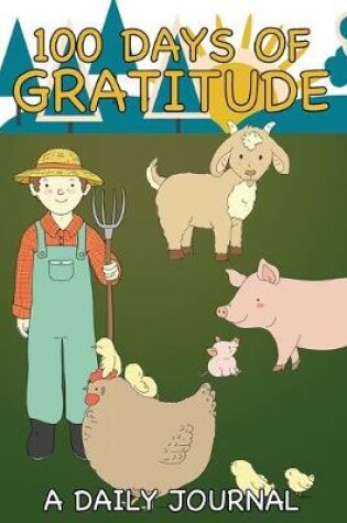 Cover of 100 Days of Gratitude - A Daily Journal