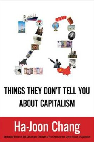 Cover of 23 Things They Don't Tell You about Capitalism