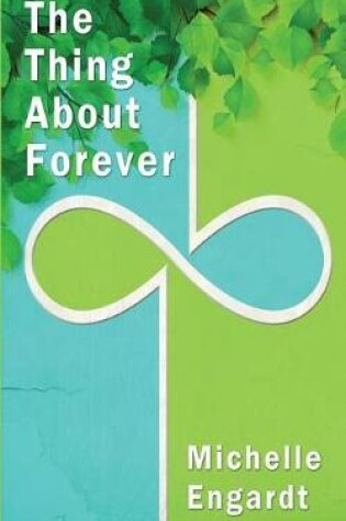 Cover of The Thing about Forever