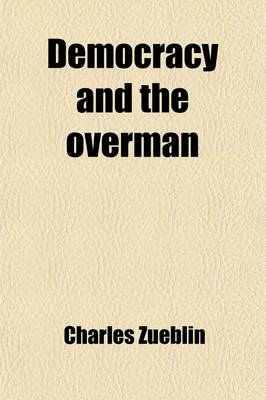 Book cover for Democracy and the Overman