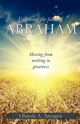Book cover for Following the faith of Abraham