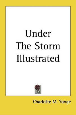 Book cover for Under the Storm Illustrated