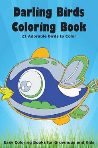 Cover of Darling Birds Coloring Book