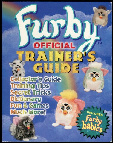 Book cover for The Official Furby Trainer's Guide