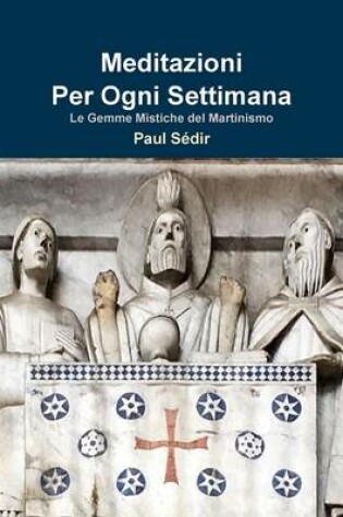 Cover of Meditazioni Per Ogni Settimana Di Paul Sedir